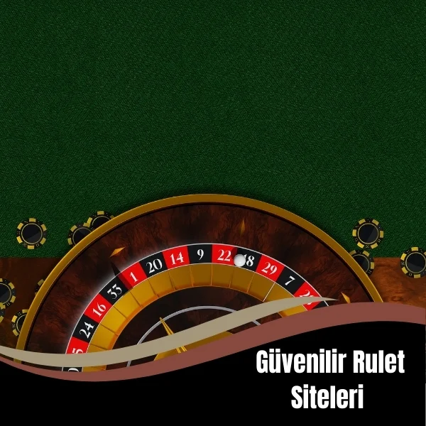 En Güvenilir Rulet Siteleri