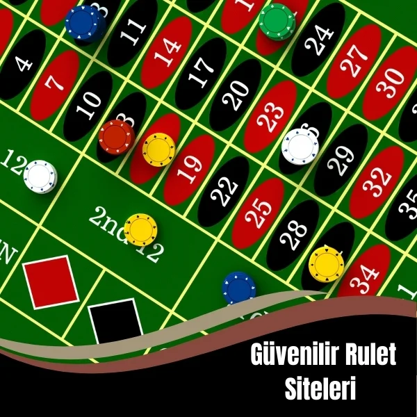 Güvenilir Rulet Siteleri