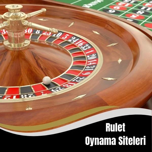 Rulet Oynama Siteleri